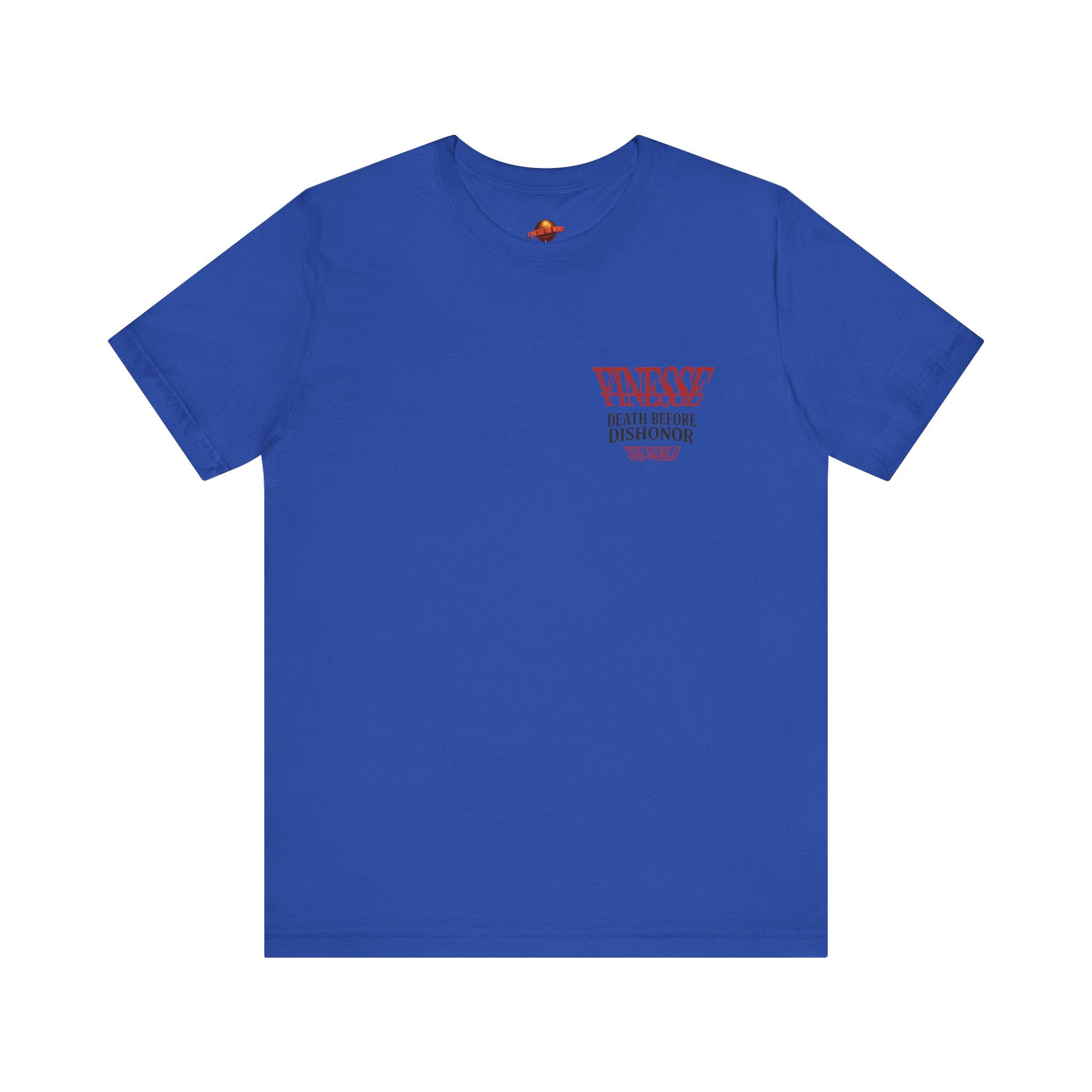 FinesseTheWorld "Death Before Dishonor" BACK Graphic T-Shirt