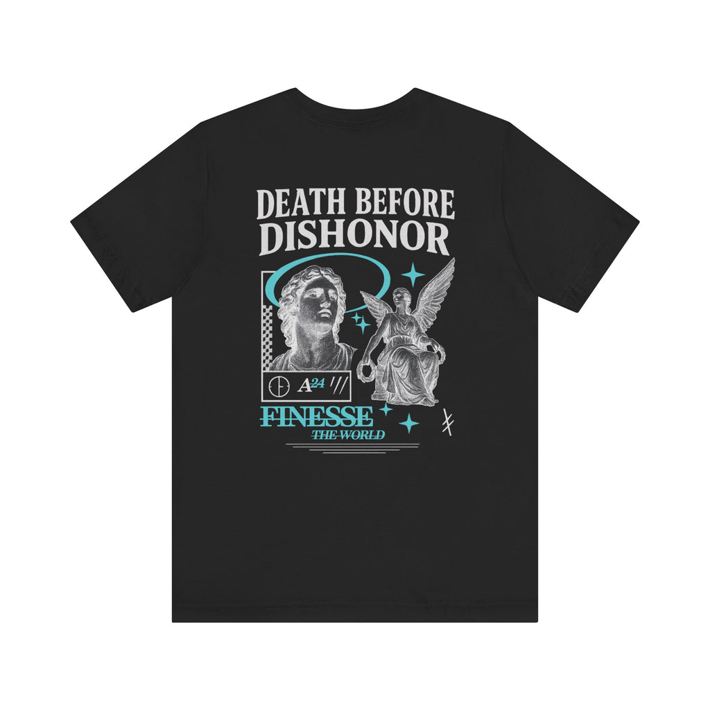 FinesseTheWorld BACK "Death Before Dishonor"  Graphic T-Shirt