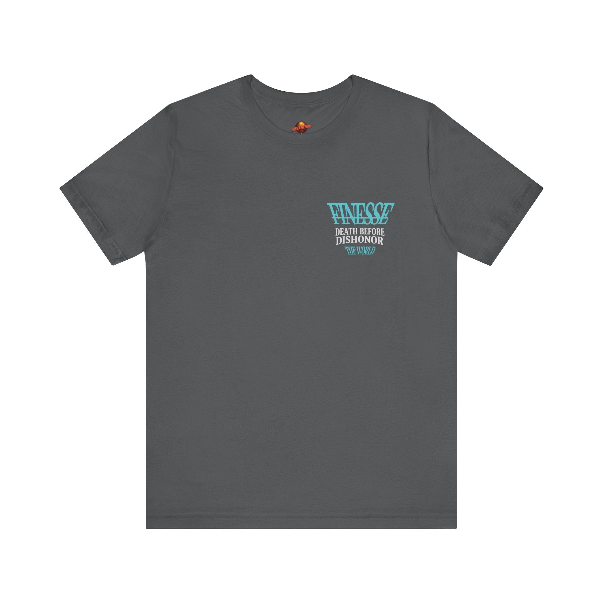 FinesseTheWorld BACK "Death Before Dishonor"  Graphic T-Shirt